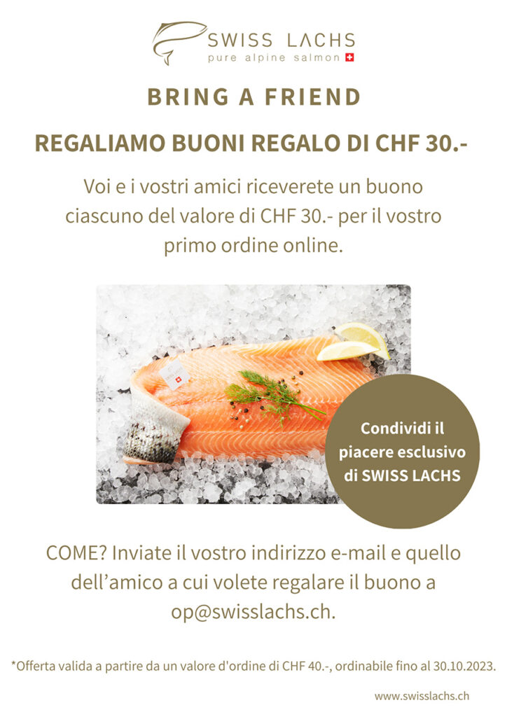 bring a friend - SWISS LACHS Alpiner Lachs